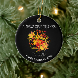 NORMALERWEISE DANKE IMMER AN GOTTES Erntedank Keramik Ornament