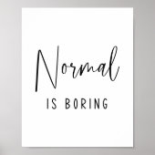 Normalerweise ist langweiliges Fun Typografy Poste Poster (Vorne)
