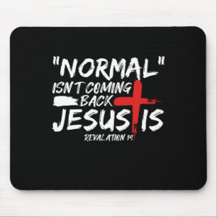 Normalerweise kommt es nicht zurück, aber Jesus is Mousepad