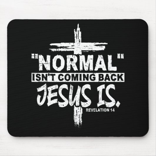 Normalerweise kommt es nicht zurück, aber Jesus is Mousepad (Vorne)