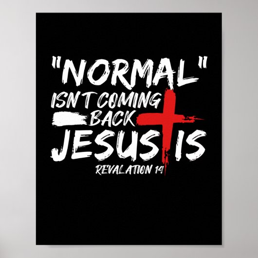 Normalerweise kommt es nicht zurück, aber Jesus is Poster (Vorne)
