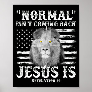 Normalerweise kommt es nicht zurück, aber Jesus is Poster