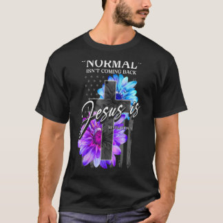 Normalerweise kommt es nicht zurück, aber Jesus is T-Shirt
