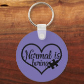 Normalerweise langweilig Autismus Bewusstseinsbild Schlüsselanhänger (Vorderseite)