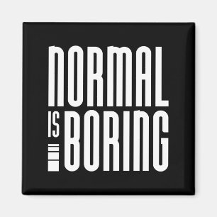 Normalerweise langweilig magnet