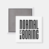 Normalerweise langweilig magnet (Vorderseite/Rückseite)