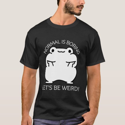 Normalerweise langweilig T-Shirt (Vorderseite)