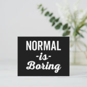 Normalerweise langweiliges Zitat Postkarte (Stehend Vorderseite)