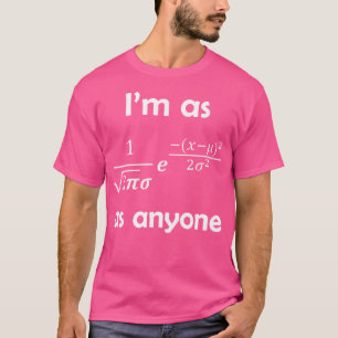 Normales Bell-Curve-Schema für Statistiken T-Shirt