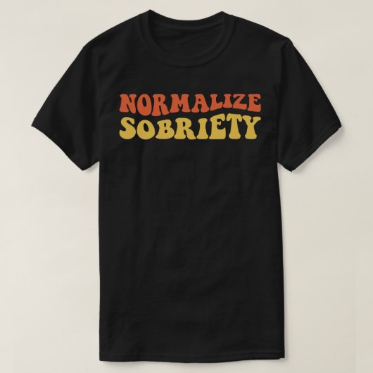Normalisieren der Sobriety IV T-Shirt (Design vorne)