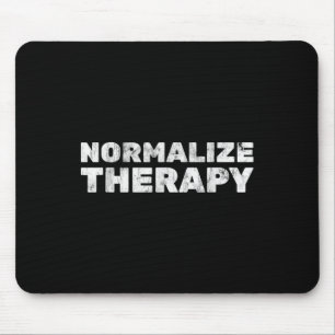 Normalisieren der Therapie Ende Stigma psychische Mousepad
