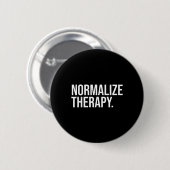 Normalisieren der Therapieanweisung Mental Health  Button (Vorne & Hinten)