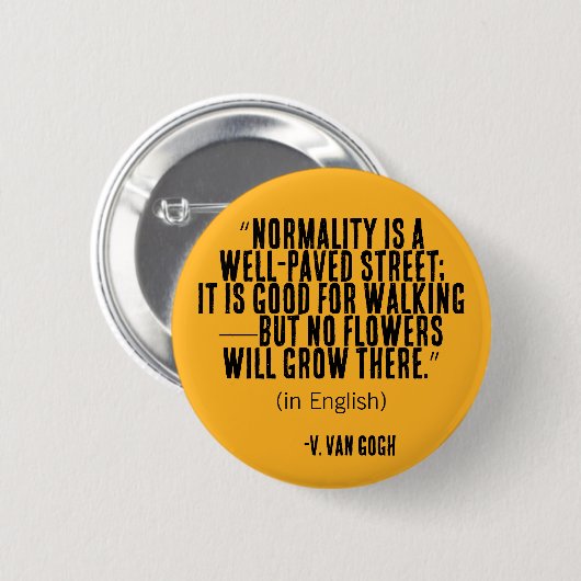 Normalität... Zitat (Quotable Quotes) Button (Vorne & Hinten)