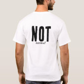 Normalitäts-T-Shirt T-Shirt (Rückseite)