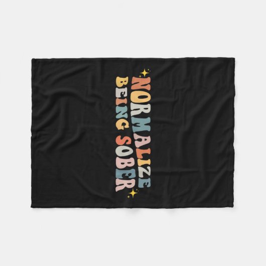Normalize Being Sober Sobriety Addiction Recovery Fleecedecke (Vorderseite (Horizontal))