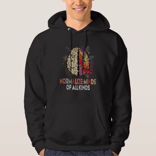 Normalize Minds Of All Kinds Autism Neurodiversity Hoodie (Vorderseite)