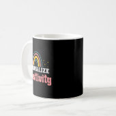Normalize Sitivity Rainbow Funny Saying Motivation Kaffeetasse (Vorderseite Links)