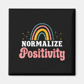 Normalize Sitivity Rainbow Funny Saying Motivation Magnet (Vorne)