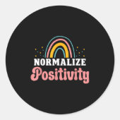 Normalize Sitivity Rainbow Funny Saying Motivation Runder Aufkleber (Vorderseite)