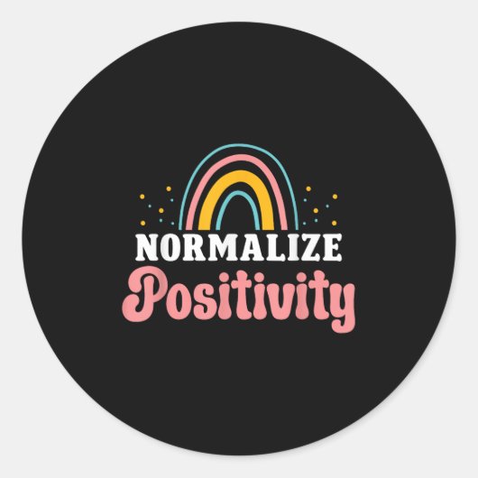 Normalize Sitivity Rainbow Funny Saying Motivation Runder Aufkleber (Vorderseite)