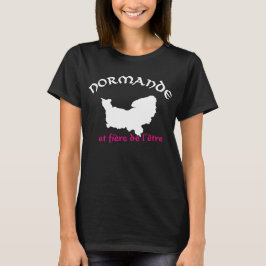 Normande und stolz darauf T-Shirt