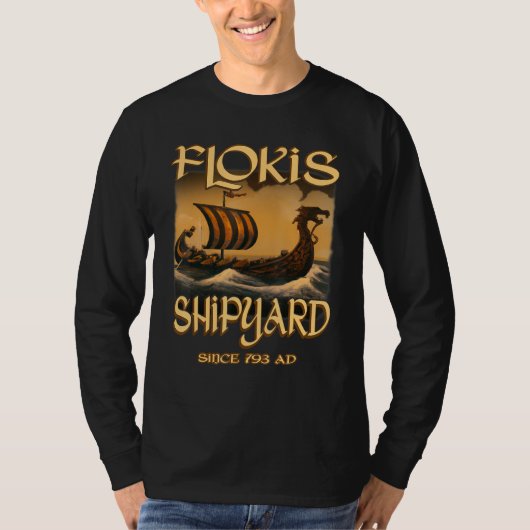 Norse Mythology Viking Ship Flokis Shipyard Since  T-Shirt (Vorderseite)