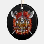 Norse Viking Halls of Valhalla Brave Live Forever Keramik Ornament (Links)