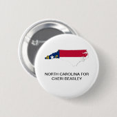 NORTH CAROLINA für CHERI BEASLEE SENATE Button (Vorne & Hinten)