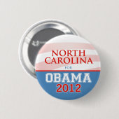 NORTH CAROLINA für Obama 2012 Button (Vorne & Hinten)