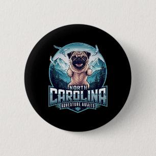 North Carolina Mops Hund Lustiger Berg Wandern Out Button