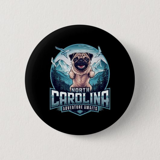North Carolina Mops Hund Lustiger Berg Wandern Out Button (Vorderseite)