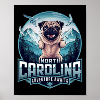 North Carolina Mops Hund Lustiger Berg Wandern Out Poster