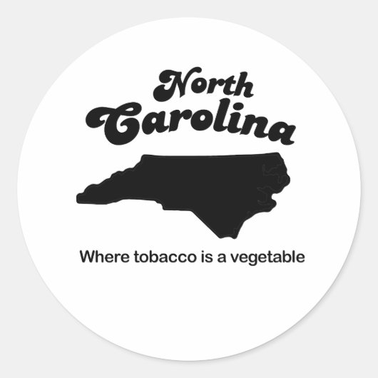 North Carolina Motto - Wo Tabak ein Gemüse ist Runder Aufkleber (Vorderseite)