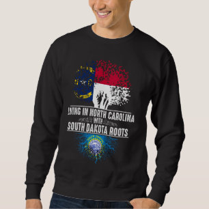 North Carolina Zuhause South Dakota Roots Staat Tr Sweatshirt