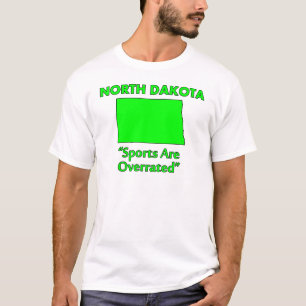 North Dakota - Sport wird übertrieben T-Shirt