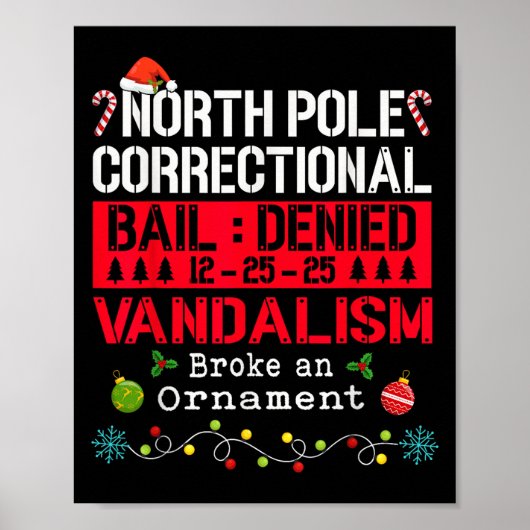 North Le Correctional Vandalism Broke An Ornament Poster (Vorne)