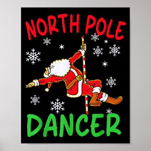 North Le Dancer Funny Santa Joke Poster (Vorne)