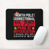 North Le Public Intoxication Drank All Of Santa's Mousepad (Mit Mouse)