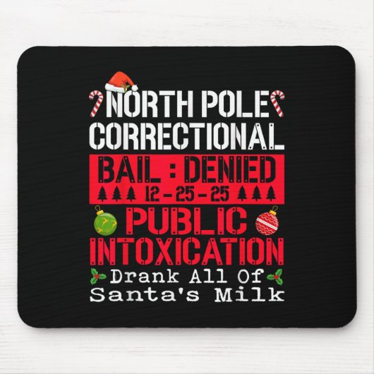 North Le Public Intoxication Drank All Of Santa's Mousepad (Vorne)