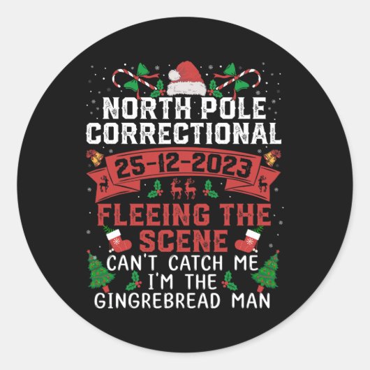 North Pole Correctional Fleeing Can't ca Runder Aufkleber (Vorderseite)