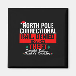North Pole Korrektur Kaution verweigerte Diebstahl Magnet