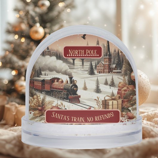 North Pole Magic Christmas Santas Train No Refunds Schneekugeln
