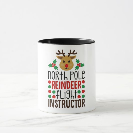 North Pole Reindeer Flight Instructor Christmas  Tasse (Zentrum)