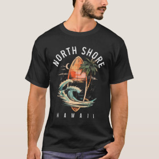 North Shore Hawaii Surfbrett Oahu Haleiwa Surfen T-Shirt