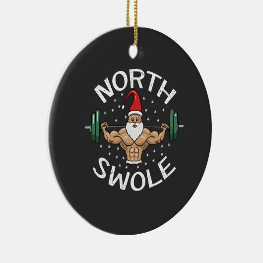 North Swole Funny Muscle Weihnachtsfeierliche Fitn Keramik Ornament (Rechts)