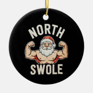 North Swole Santa Gym Workout Fitness Weihnachten Keramik Ornament