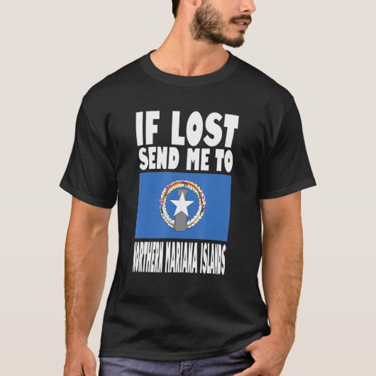 Northern Mariana Islands Flag Design If lost send T-Shirt (Vorderseite)