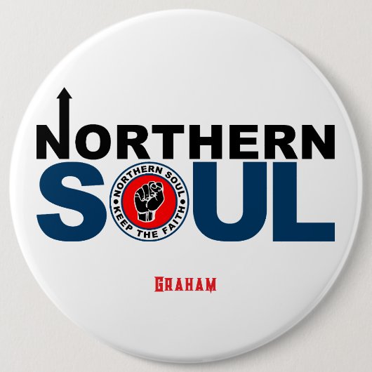 Northern Soul - Bewahre den Glauben Button (Vorderseite)