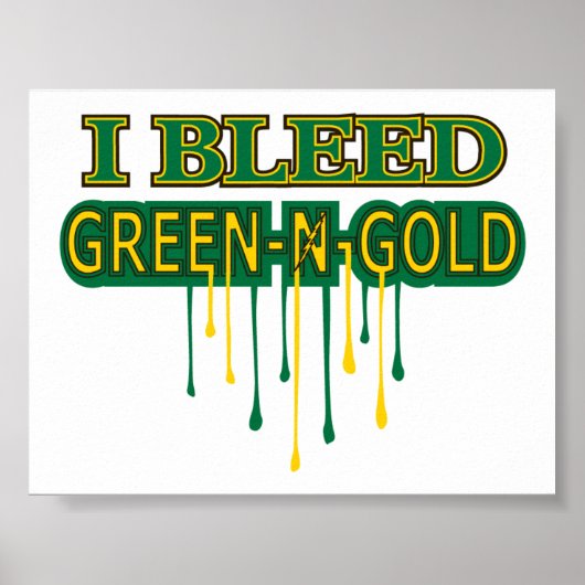 Northmont I Bleed Green 'n Gold Poster (Vorne)