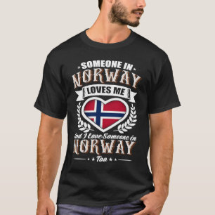 Norwegische Herzenflagge Jemand in Norwegen Lieben T-Shirt